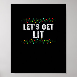 Let's Get Lit Pajamas Funny Cute Lights Christmas Poster
