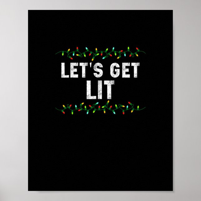 Let's Get Lit Pyjamas Funny Cute Lights Christmas  Poster (Front)