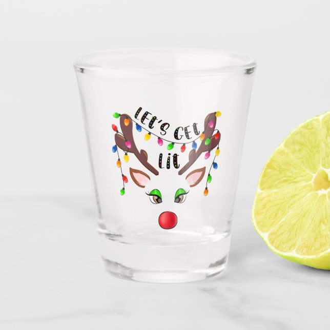 Let's Get Lit Reindeer Christmas Shot Glass (Front)