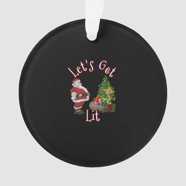 Let's Get Lit Santa Christmas Tree Design Ornament (Front)
