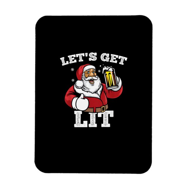 Let's Get Lit Santa Drinking Beer Christmas Magnet (Vertical)