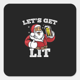 Let's Get Lit Santa Drinking Beer Christmas Square Sticker