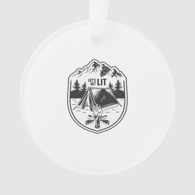 Let's Get Lit Tents Camping Classic Ornament (Front)