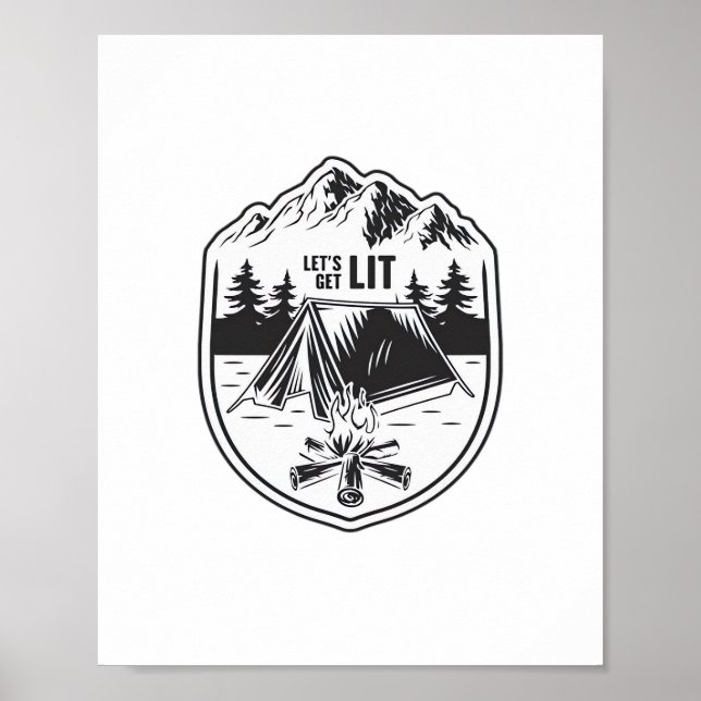 Let's Get Lit Tents Camping Classic Poster (Front)