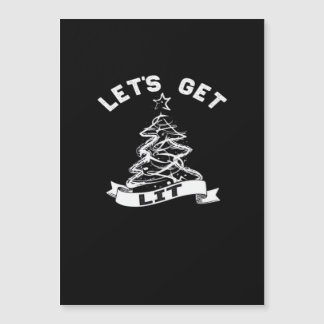 Let's Get Lit This Christmas Funny Humour Quote Fo