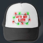 lets get lit trucker hat<br><div class="desc">Let's get lit this Christmas. Ho ho ho! Great holiday gift.</div>