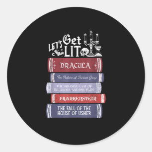 Let's Get Lit - Vintage Horror Book Lover Bookworm Classic Round Sticker