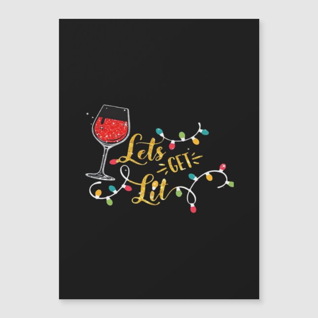 Let's Get Lit Wine Glasses Christmas Lights Drinki (Front)