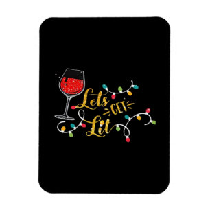 Let's Get Lit Wine Glasses Christmas Lights Drinki Magnet