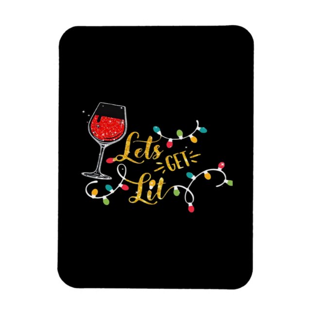 Let's Get Lit Wine Glasses Christmas Lights Drinki Magnet (Vertical)