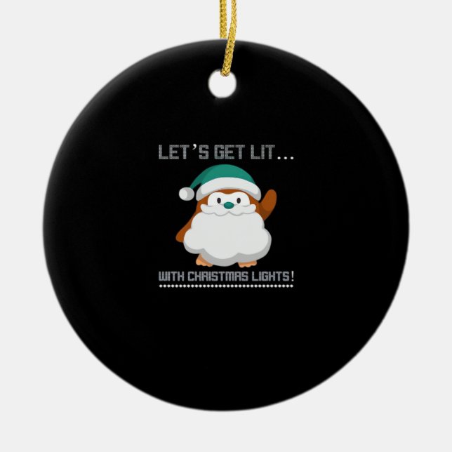 Let's Get Lit… With Christmas Lights! Christmas Cl Ceramic Tree Decoration (Front)