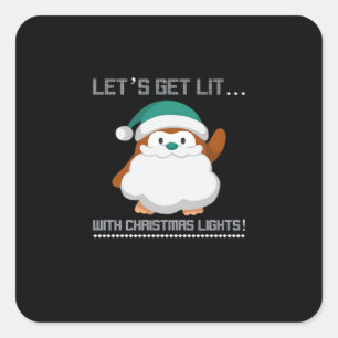 Let's Get Lit… With Christmas Lights! Christmas Cl Square Sticker
