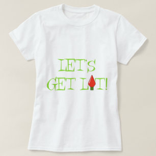 Let's Get Lit Women's Light Shirt