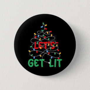 Let's Get Lit Xmas Lights Christmas Pajama Holiday 6 Cm Round Badge