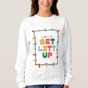Let's Get Litt Up Louis Litt Christmas Sweatshirt