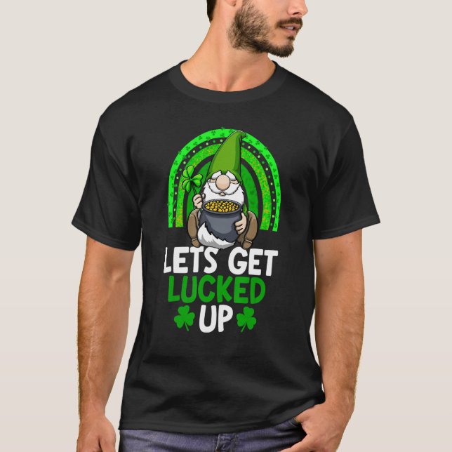 Let's Get Locked Up  Rainbow Women St Patricks Lov T-Shirt (Front)