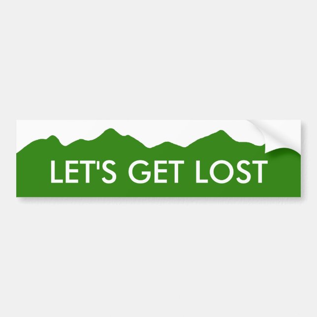 Let's Get Lost Bumper Sticker (Front)