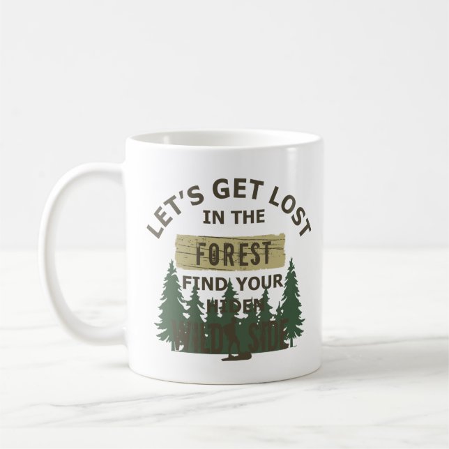 Lets get lost in the forest coffee mug (Left)