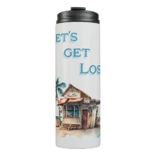 Lets get lost tropical island travel thermal tumbler