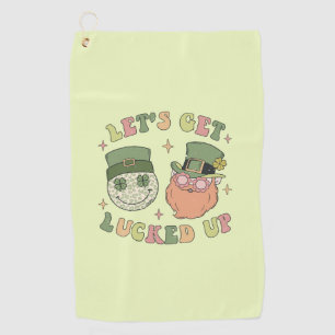 Let's Get Lucked Up Leprechaun Golf Towel