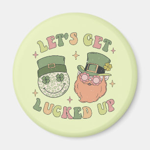 Let's Get Lucked Up Leprechaun Magnet