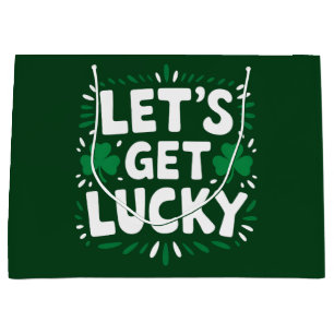 Let's Get Lucky Shamrock Funny St Patrick's Day Large Gift Bag