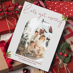 Lets Get Merry   Arched Photo Christmas Holiday