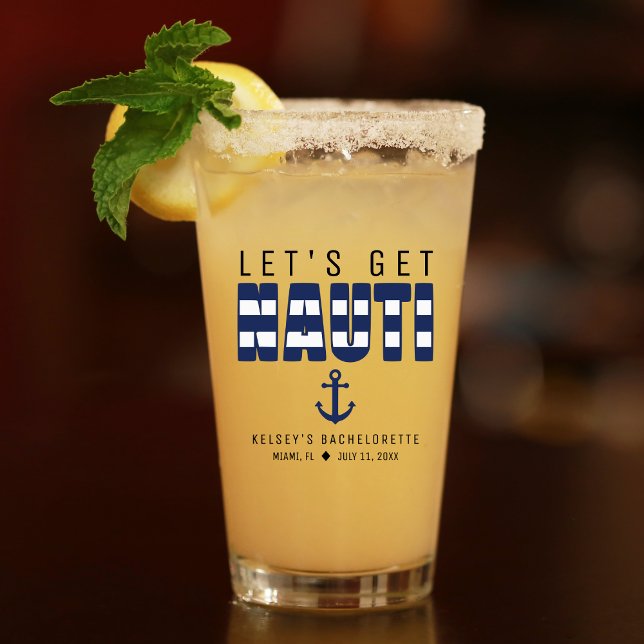 Let's Get Nauti Anchor Bachelorette Party Glass (Let's Get Nauti Anchor Bachelorette Party Glass
)