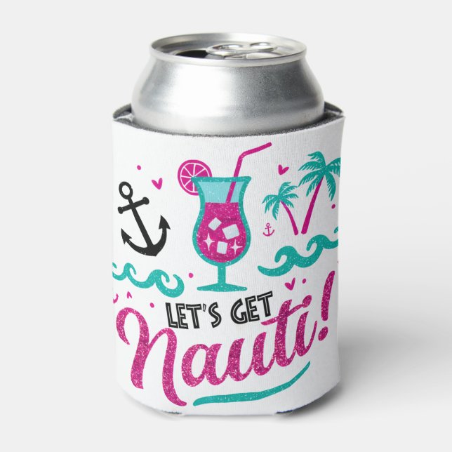 Let's Get Nauti! Bachelorette Can Cooler (Can Front)