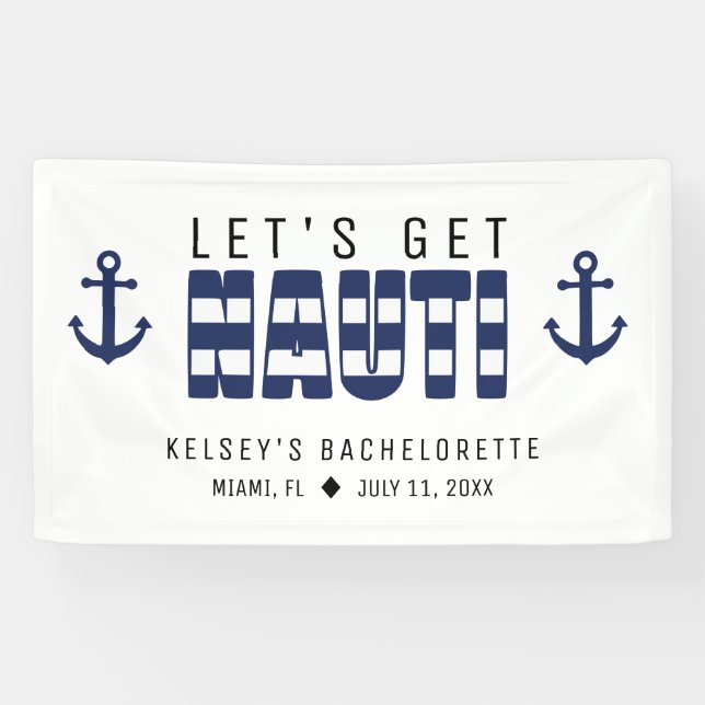 Let's Get Nauti Bachelorette Party Banner (Horizontal)