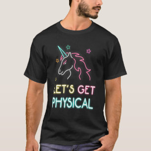 Let's Get Physical 80s Retro Workout Unicorn T-Shirt