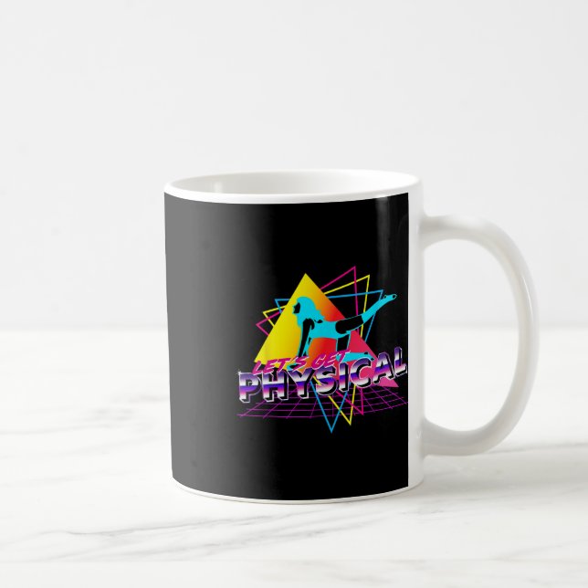 Let's Get Physical Workout Gym Totally Retro 80's  Coffee Mug (Right)