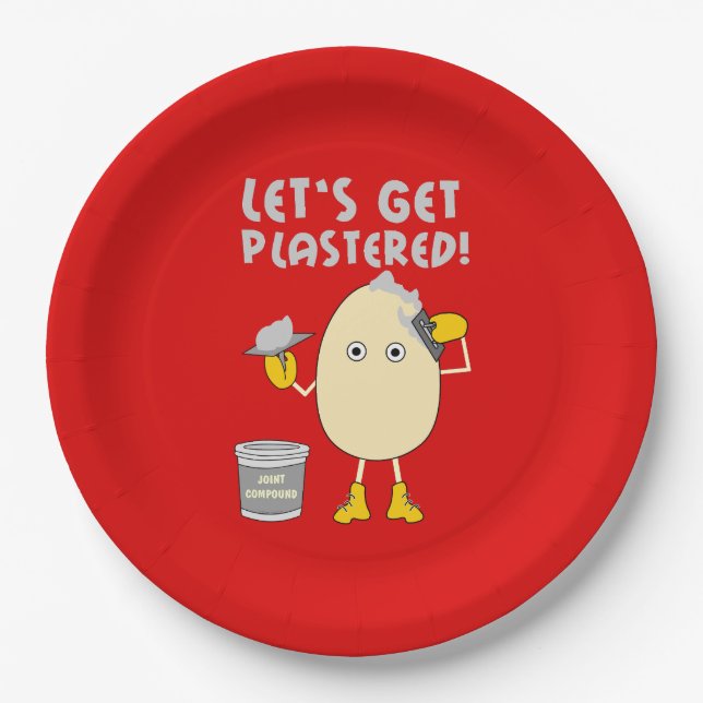 Let's Get Plastered  Paper Plate (Front)