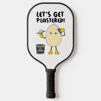 Let's Get Plastered Pickleball Paddle