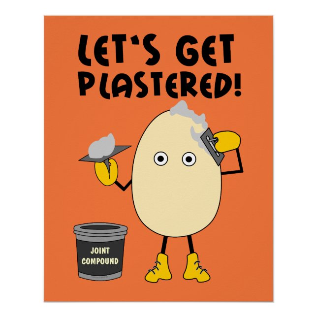Let's Get Plastered  Poster (Front)