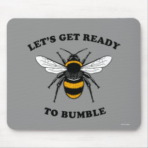 Let's Get Ready To Bumble Mouse Mat