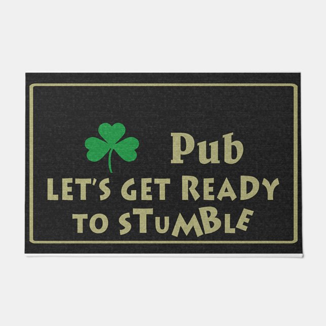Let's Get Ready To Stumble Doormat (Front)