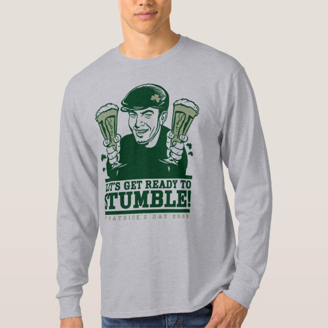 Let's Get Ready To Stumble! Shirt (Front)
