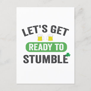 Let's Get Ready to Stumble St Patrick's Drinking   Invitation Postcard
