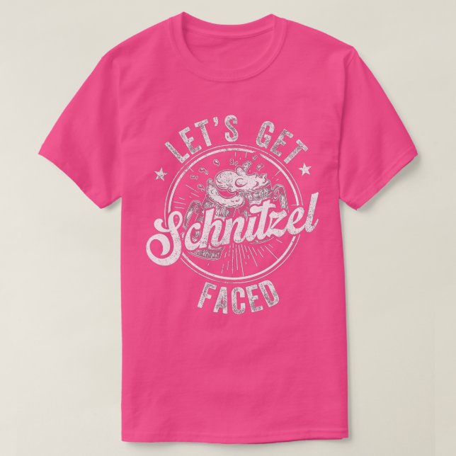 Let's Get Schnitzel Faced Oktoberfest German Beer  T-Shirt (Design Front)
