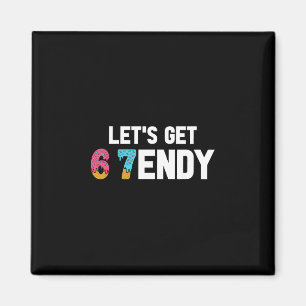 Let's Get Sendy 67 Ice Cream 7endy 6 7endy 67 Meme Magnet