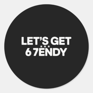 Let's Get Sendy 67 Six Seven Meme  Classic Round Sticker