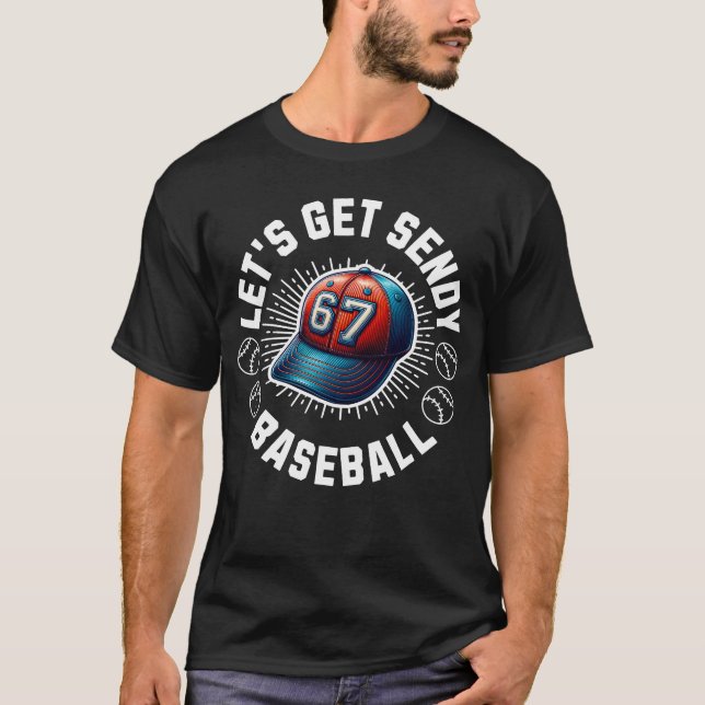 Lets Get Sendy Baseball T-Shirt (Front)