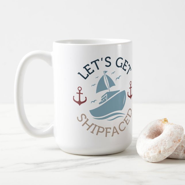 Let's Get Shipfaced Coffee Mug (With Donut)