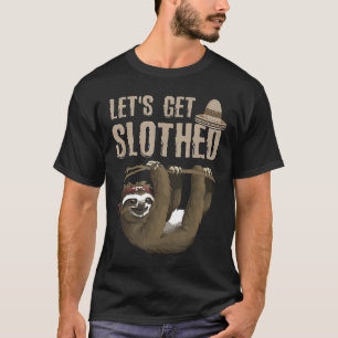 Lets Get Slothed Bear Animal Shirt For Sloth Lover