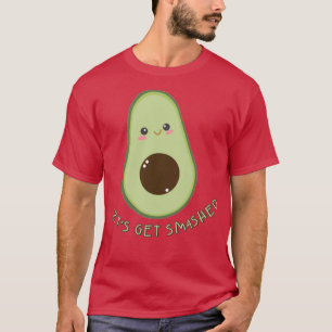 lets get smashed avocado 2 T-Shirt