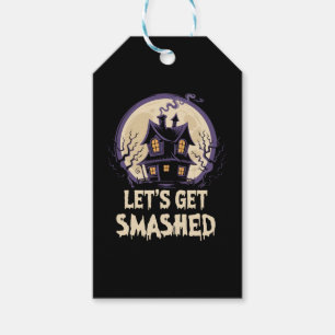 Let's Get Smashed Halloween Gift Tags