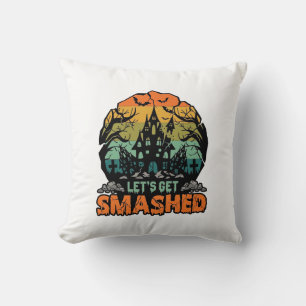 Lets Get Smashed Halloween Haunted House Sunset Ba Cushion