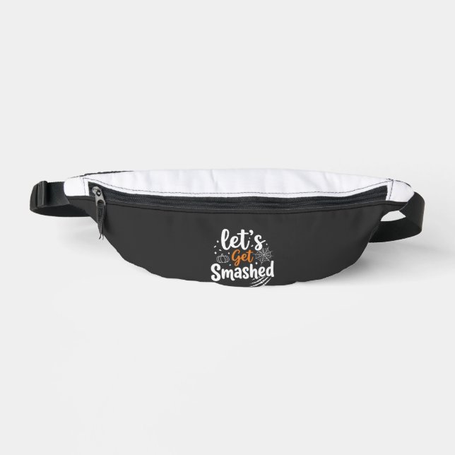 Let's Get Smashed Halloween Party Design Bum Bags (Front)