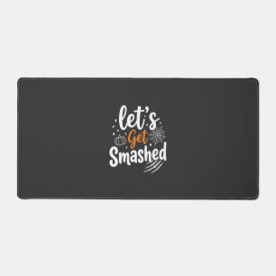 Let's Get Smashed Halloween Party Design Desk Mat